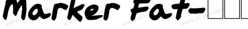 Marker Fat字体转换